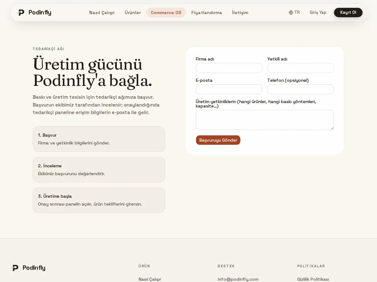 Üretim gücünü Podinfly'a bağla.